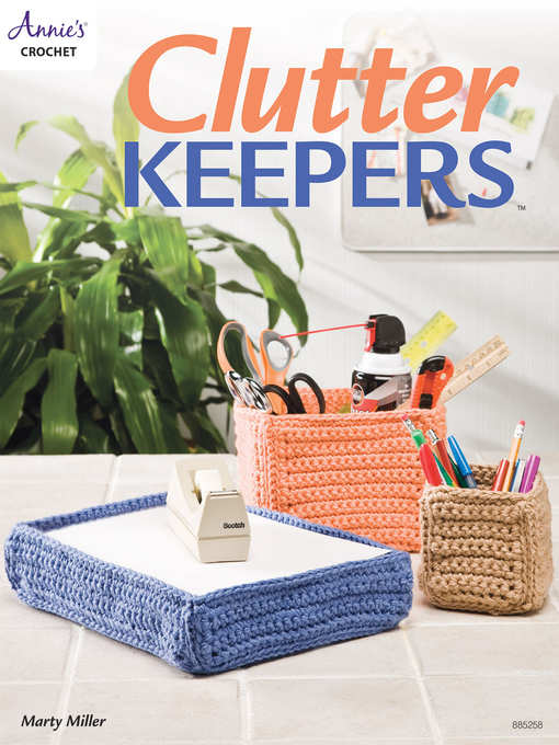 Title details for Clutter Keepers by Annie's - Available